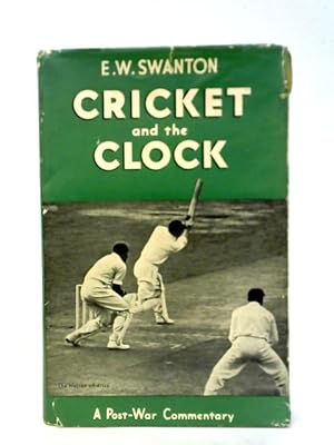 Bild des Verkufers fr Cricket and the Clock: A Post-War Commentary zum Verkauf von World of Rare Books