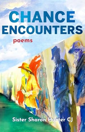 Seller image for Chance Encounters : Poems for sale by GreatBookPrices