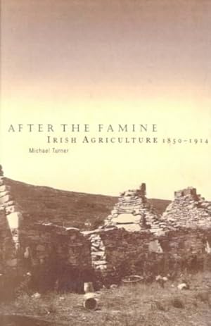 Seller image for After the Famine : Irish Agriculture, 1850-1914 for sale by GreatBookPrices
