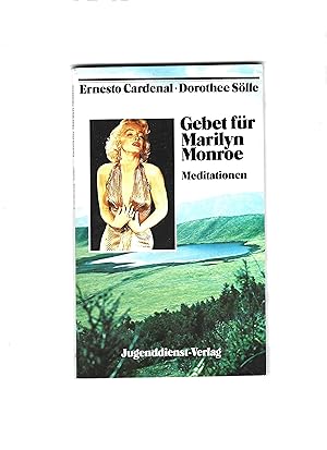 Seller image for Gebet fr Marilyn Monroe. Meditationen. for sale by Sigrid Rhle