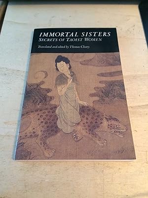 Imagen del vendedor de Immortal Sisters: Secrets of Taoist Women a la venta por Dreadnought Books