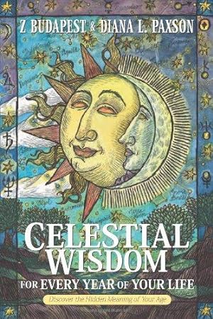 Bild des Verkufers fr Celestial Wisdom: For Every Year of Your Life zum Verkauf von WeBuyBooks