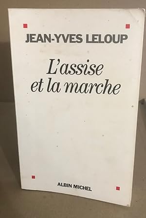 L'assise et la marche