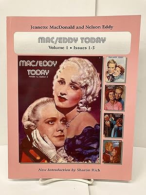 Seller image for Mac/Eddy Today: Jeanette MacDonald and Nelson Eddy Magazine Compilations, Volume 1 for sale by Chamblin Bookmine