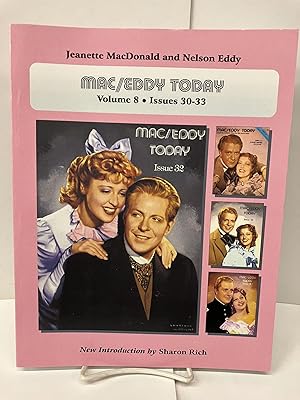 Seller image for Mac/Eddy Today: Jeanette MacDonald and Nelson Eddy Magazine Compilations, Volume 8 for sale by Chamblin Bookmine