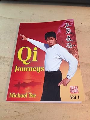 Seller image for Qi Journeys, Volume I: A Collection of Stories to touch the Heart for sale by Dreadnought Books