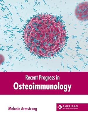Seller image for Recent Progress in Osteoimmunology for sale by GreatBookPricesUK