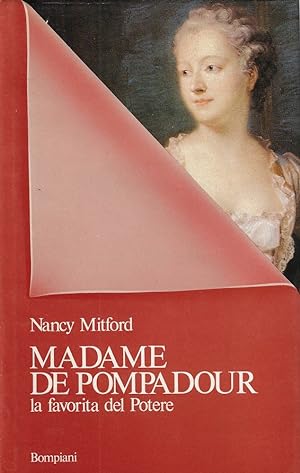 Seller image for Madame de Pompadour : la favorita del potere for sale by Romanord