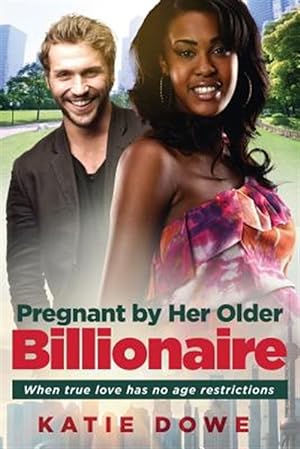Bild des Verkufers fr Pregnant by Her Older Billionaire : A Bwwm Marriage Love Story for Adults zum Verkauf von GreatBookPrices