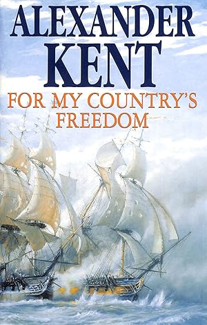 Seller image for For My Country's Freedom for sale by M Godding Books Ltd