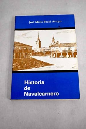 Imagen del vendedor de Historia de Navalcarnero a la venta por Alcan Libros