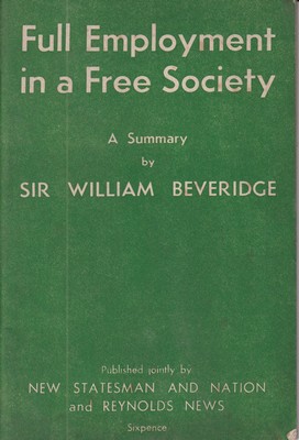 Bild des Verkufers fr Full Employment in a Free Society: A Summary zum Verkauf von Kennys Bookshop and Art Galleries Ltd.