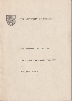 Imagen del vendedor de Are There Economic Cycles ? - The Robbins Lecture 1981 ( The University of Stirling) a la venta por Kennys Bookshop and Art Galleries Ltd.