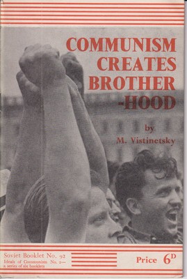 Seller image for Communism creates Brotherhood for sale by Kennys Bookshop and Art Galleries Ltd.