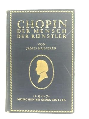 Bild des Verkufers fr Chopin, Der Mensch Der Kunstler zum Verkauf von World of Rare Books