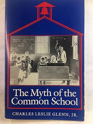 Immagine del venditore per The Myth of the Common School venduto da Redux Books