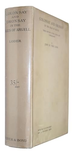 Colonsay and Oronsay in the Isles of Argyll: Their History, Flora, Fauna and Topography