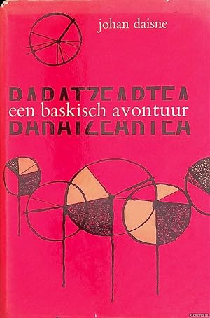 Bild des Verkufers fr Baratzeartea, een baskisch avontuur of de roman van een schrijver zum Verkauf von Klondyke