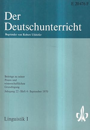 Bild des Verkufers fr Der Deutschunterricht 22.Jahrgang 1970, Heft 4 (1 Heft) zum Verkauf von Clivia Mueller