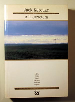 Seller image for A LA CARRETERA - Barcelona 1997- 1 edici en catal for sale by Llibres del Mirall