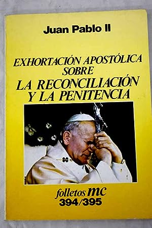 EXHORTACIÓN APOSTÓLICA SOBRE LA RECONCILIACIÓN Y LA PENITENCIA