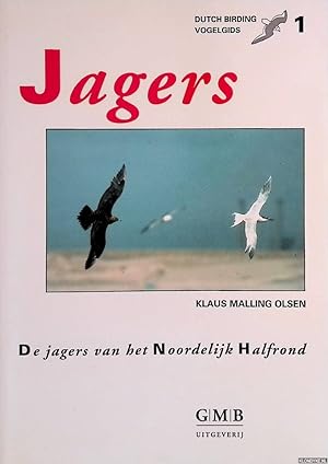 Image du vendeur pour Jagers: een vogelgids voor de jagers Stercorarius van het Noordelijk Halfrond mis en vente par Klondyke