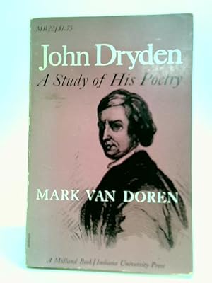 Seller image for John Dryden: A Study of His Poetry for sale by World of Rare Books