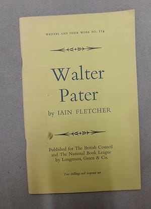 Image du vendeur pour Walter Pater mis en vente par Baggins Book Bazaar Ltd