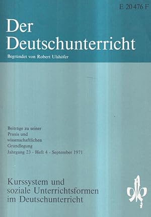 Bild des Verkufers fr Der Deutschunterricht 22.Jahrgang 1971, Heft 4 (1 Heft) zum Verkauf von Clivia Mueller