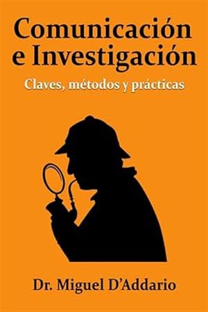 Image du vendeur pour Comunicacin e investigacin : Claves, Mtodos Y Prcticas -Language: spanish mis en vente par GreatBookPrices