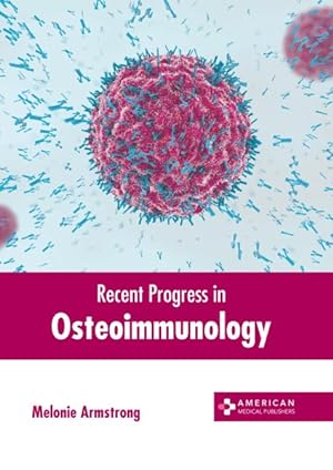 Seller image for Recent Progress in Osteoimmunology for sale by GreatBookPrices