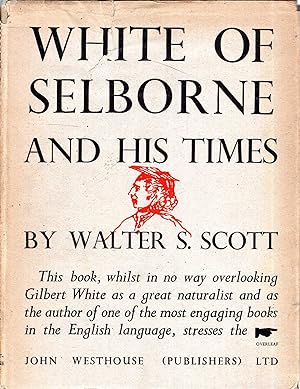 Imagen del vendedor de White of Selborne and His Times a la venta por Pendleburys - the bookshop in the hills