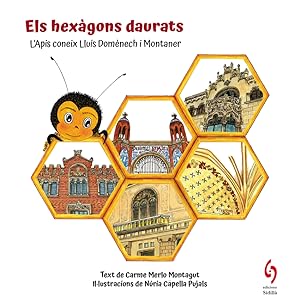Seller image for Els hexgons daurats L'Apis coneix Llus Domnech i Montaner for sale by Imosver