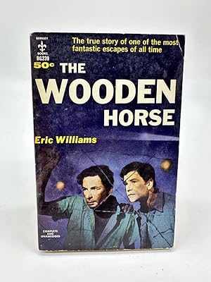 Seller image for The Wooden Horse The True Story of One of the Most Fantastic Escapes of all Time for sale by Dean Family Enterprise