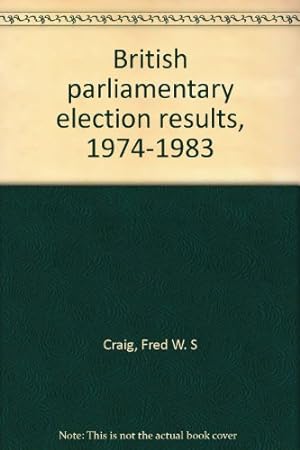 Seller image for The British Parliamentary Election Results for sale by WeBuyBooks