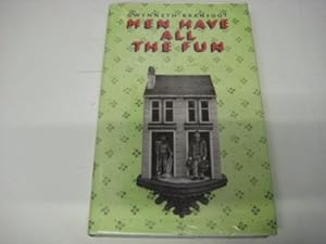 Bild des Verkufers fr Men Have All the Fun zum Verkauf von WeBuyBooks