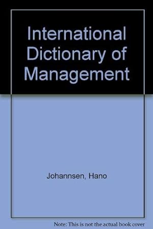 Bild des Verkufers fr International Dictionary of Management zum Verkauf von WeBuyBooks