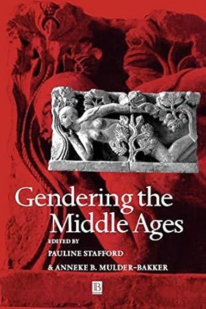 Immagine del venditore per Gendering the Middle Ages: A Gender and History Special Issue (Gender and History Special Issues) venduto da WeBuyBooks