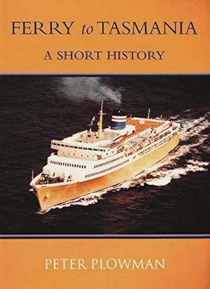 Ferry to Tasmania : A Short History