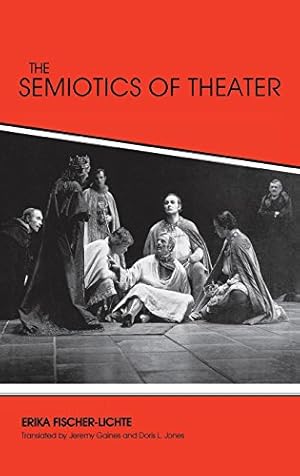 Bild des Verkufers fr The Semiotics of Theater (Advances in Semiotics) zum Verkauf von WeBuyBooks