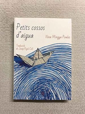 Seller image for Petits cossos d'aigua for sale by Campbell Llibres