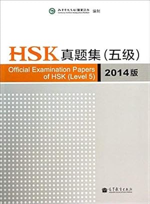 Imagen del vendedor de Official Examination Papers of HSK - Level 5 2014 Edition a la venta por WeBuyBooks