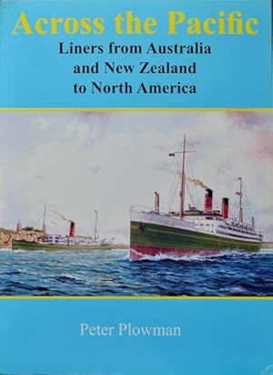 Across the Pacific: Liners from Australia and New Zealand to North America