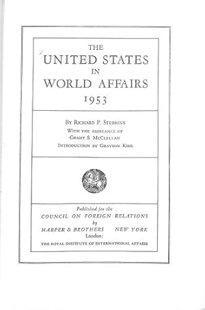 Seller image for The United States in World Affairs: 1953. for sale by WeBuyBooks