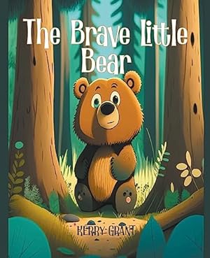 Bild des Verkufers fr The Brave Little Bear zum Verkauf von WeBuyBooks