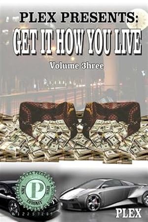 Imagen del vendedor de Get It How You Live 3: The Gift and the Curse a la venta por GreatBookPrices