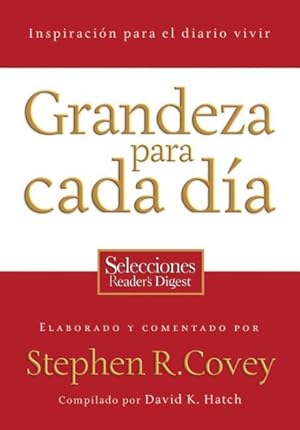 Imagen del vendedor de Grandeza para cada da/ Everyday Greatness : Inspiracin para el diario vivir/ Inspiration for a Meaningful Life -Language: spanish a la venta por GreatBookPrices