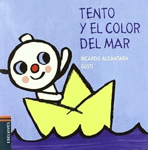 Immagine del venditore per Tento y el color del mar / Tento and The Color of the Sea (El perrito Tento / Tento the Puppy) venduto da WeBuyBooks
