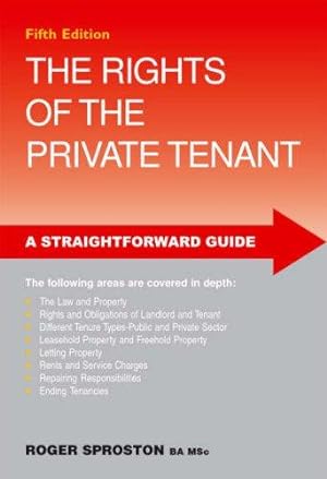 Bild des Verkufers fr STRAIGHTFORWARD GUIDE TO RIGHTS OF THE PRIVATE TENANT, A: Fifth Edition (Straightforward Guides) zum Verkauf von WeBuyBooks