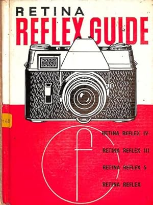 Bild des Verkufers fr Retina Reflex guide,: How to get the best out of your Retina Reflex (The Camera guide) zum Verkauf von WeBuyBooks